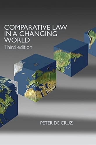 Comparative law in a changing world; Peter De Cruz; 2008