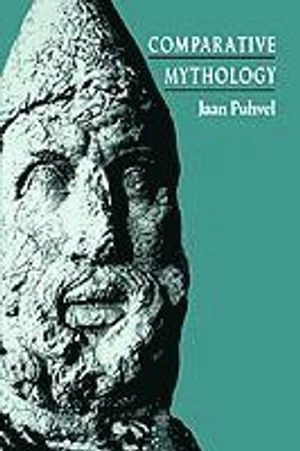Comparative mythology; Jaan Puhvel; 1987