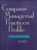 Compass Managerial Practices Profile, Includes a sample copy of the Partici; Erwin Raphael McManus; 1998