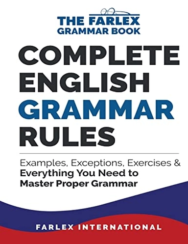 Complete English Grammar Rules; Farlex International; 2016