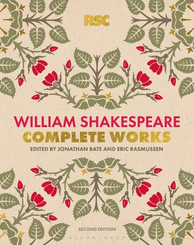 Complete works; William Shakespeare, Jonathan Bate, Eric Rasmussen, Ian De Jong, Molly G. Yarn; 2022