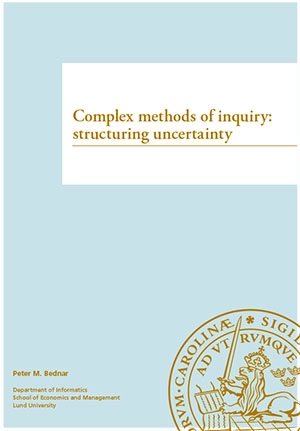 Complex methods of inquiry: structuring uncertainty