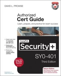 Comptia security+ SY0-401 authorized cert guide, deluxe edition; David L. Prowse; 2014