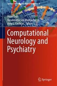Computational neurology and psychiatry; Amy L. Cochran; 2017