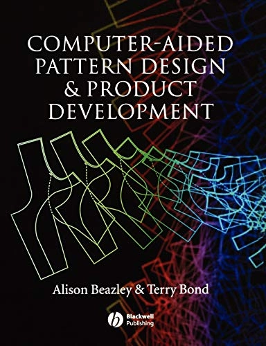 Computer-aided pattern design and product development; Alison Beazley; 2003