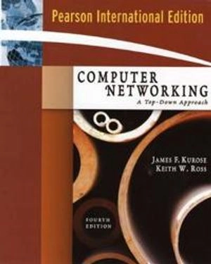 Computer networking : a top-down approach