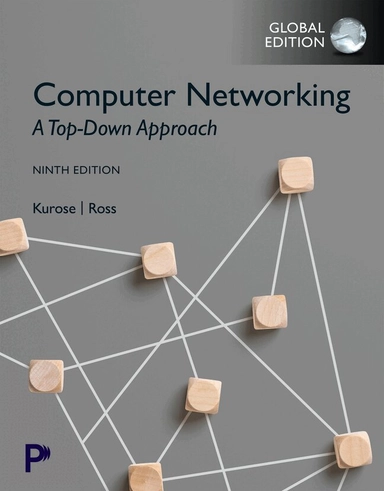 Computer networking : a top-down approach; James F. Kurose, Keith W. Ross; 2027