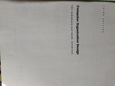 Computer organization and design : the hardware/software interface