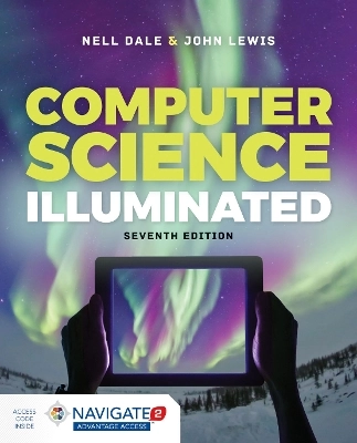 Computer science illuminated; Nell Dale; 2020