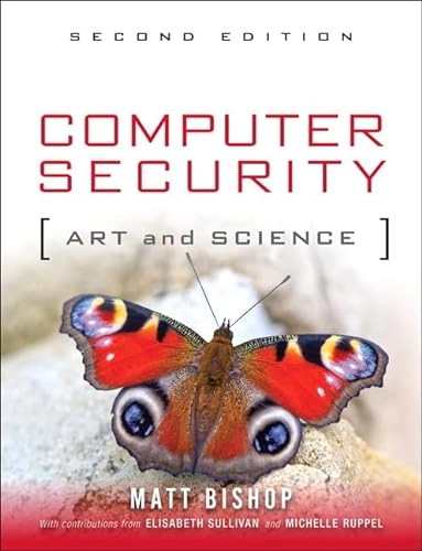 Computer security : art and science; Matt Bishop; 2019