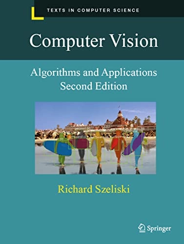 Computer vision : algorithms and applications; Richard Szeliski; 2022