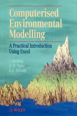 Computerised environmetal modelling - a practical introduction using excel