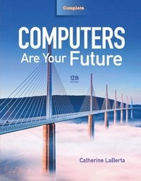Computers are your future; Catherine LaBerta; 2012