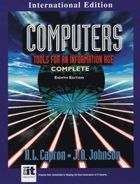 Computers : tools for an information age; H. L. Capron; 2004
