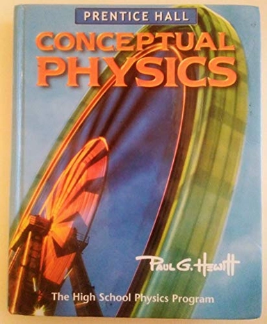 Conceptual physics / the high school physics program