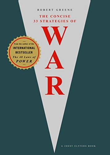 Concise 33 strategies of war