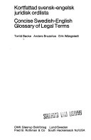 Concise Swedish-English glossary of legal terms; Torild Backe, Anders Bruzelius, Erik Wångstedt; 1973