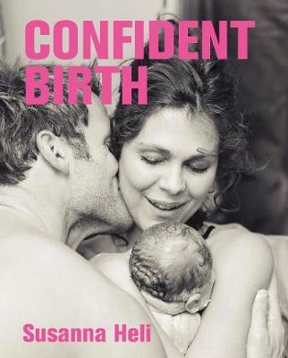 Confident birth