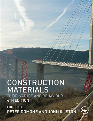 Construction materials : their nature and behaviour; P. L. J. Domone, J. M. Illston; 2010