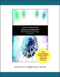 Consumer behavior : building marketing strategy; Del I. Hawkins; 2013