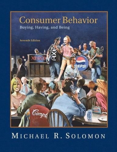 Consumer behavior : buying, having, and being; Michael R Solomon; 2007