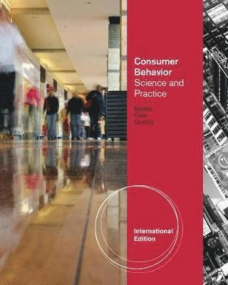 Consumer behavior : science and practice; Frank R. Kardes; 2011