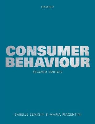 Consumer behaviour; Isabelle Szmigin; 2018