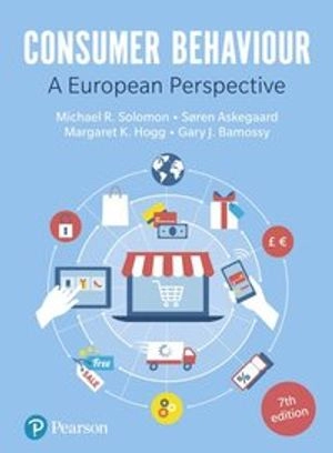 Consumer Behaviour : a European perspective; Michael R. Solomon; 2019