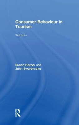 Consumer behaviour in tourism; Susan Horner; 2016