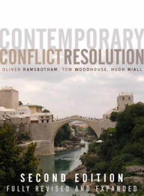 Contemporary Conflict Resolution: The Prevention, Management and Transforma