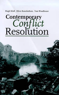 Contemporary conflict resolution : the prevention, management and transformation of deadly conflicts