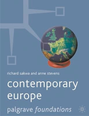 Contemporary Europe; Richard Sakwa, Anne Stevens; 2000