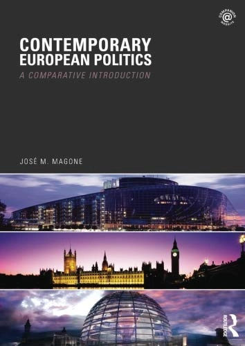 Contemporary European politics : a comparative introduction; José María Magone; 2011
