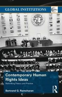 Contemporary human rights ideas; B. G. Ramcharan; 2015