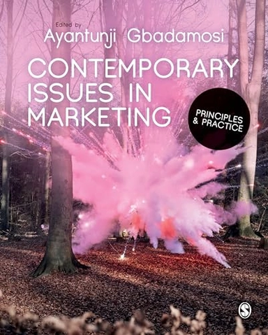Contemporary issues in marketing : principles & practice; Ayantunji Gbadamosi; 2019