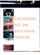 Contemporary oral and maxillofacial pathology; J. Philip Sapp; 1997