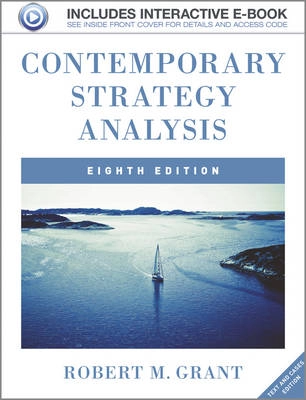 Contemporary Strategy Analysis 8e, Text and Cases; Robert M. Grant; 2013