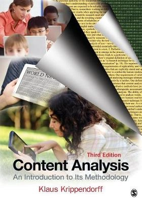 Content analysis : an introduction to its methodology; Klaus Krippendorff; 2013
