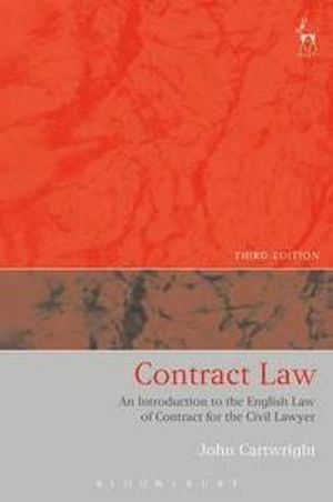 Contract law : an introduction to the English law of contract for the civil lawyer; John Cartwright; 2016