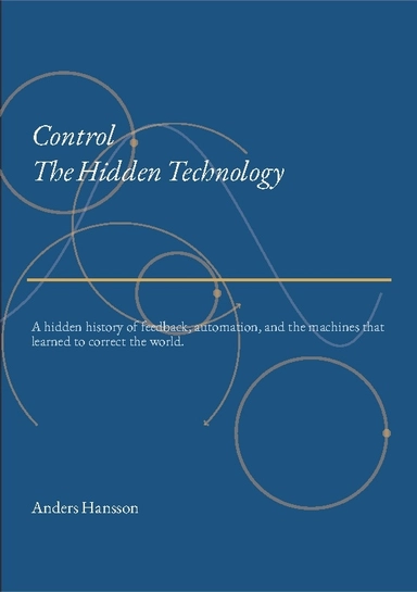 Control : the hidden technology; Anders Hansson; 2026