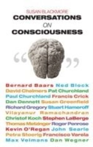 Conversations on consciousness