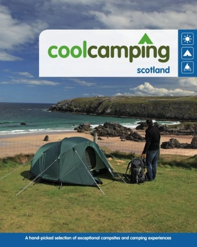 Cool Camping: ScotlandCool Camping; Keith Didcock; 2010