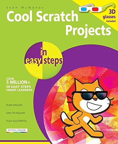 Cool Scratch projects in easy steps; Sean McManus; 2016