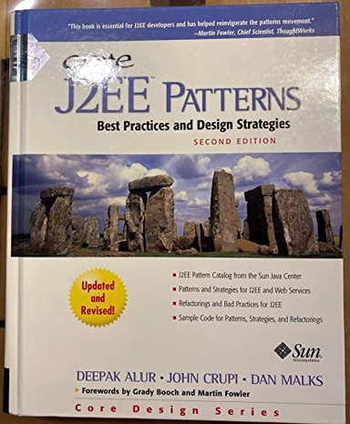 Core J2EE patterns : best practices and design strategies; Deepak Alur; 2003