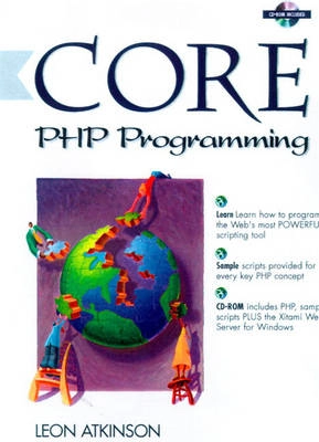 Core PHP programming : using PHP to build dynamic Web sites; Leon Atkinson; 1999