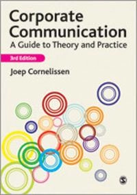 Corporate communication : a guide to theory and practice; Joep Cornelissen; 2011