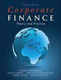 Corporate Finance: Theory and Practice; Pierre Vernimmen, Pascal Quiry, Yann Le Fur; 2014