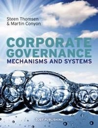 Corporate Governance; Christine A. Mallin, Kenneth A Kim, Steen Thomsen, Christine (professorial Fellow At Norwich Business Mallin; 2024