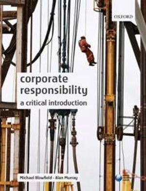 Corporate responsibility : a critical introduction