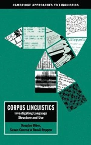 Corpus linguistics : investigating language structure and use